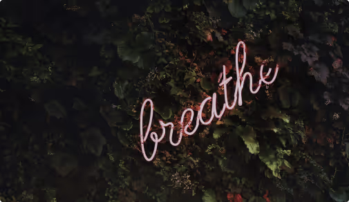 Breathe